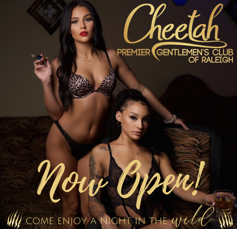 Cheetah Raleigh now open